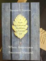 When awareness becomes natural 