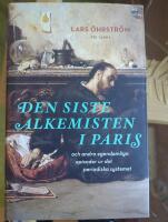 Den siste alkemisten i Paris och andra egendomliga episoder ur det periodiska systemet