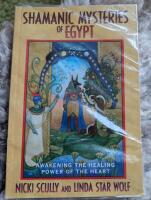 Shamanic mysteries of Egypt - awakening the healing power of the heart