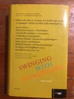 Swinging with neighbours : [dikter och ess&auml;er av 37 poeter & 3 kritiker p&aring; 5 spr&aring;k : 5 "ing&aring;ngar" till den nordisk-ryska samtidspoesin : 2001-2006]