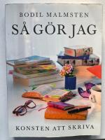 S&aring; g&ouml;r jag : Konsten att skriva