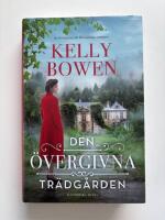 Den &ouml;vergivna tr&auml;dg&aring;rden