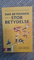 H&auml;vst&aring;ngsledarskap : sm&aring; beteenden med stor betydelse