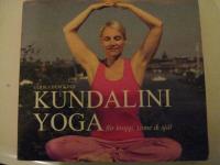 Kundaliniyoga f&ouml;r kropp och sj&auml;l