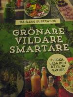 Gr&ouml;nare, vildare, smartare