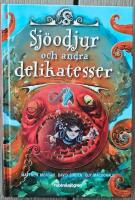 Sj&ouml;odjur och andra delikatesser