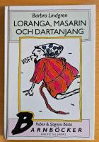 Loranga, Masarin och Dartanjang