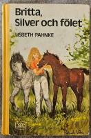 Britta, Silver och f&ouml;let