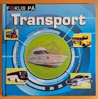 Fokus p&aring; transport