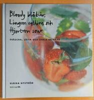 Bloody bl&aring;b&auml;r, Lingon collins, Hjorton sour