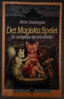 Det magiska spelet : en ber&auml;ttelse om tv&aring; v&auml;rldar