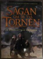 Sagan om de tv&aring; tornen : En bildber&auml;ttelse om filmen