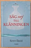 S&auml;g nej till kl&auml;nningen