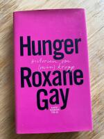 Hunger : historien om (min) kropp