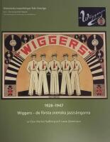 Wiggers : de f&ouml;rsta svenska jazzs&aring;ngarna