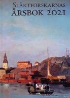 Sl&auml;ktforskarnas &aring;rsbok 2021