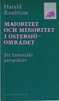 Majoritet och minoritet i &ouml;stersj&ouml;omr&aring;det : Ett historiskt perspektiv
