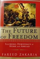 The future of freedom : illiberal democracy at home and abroad