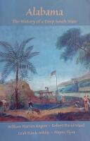 Alabama : The history of a Deep South state