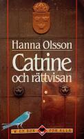 Catrine och r&auml;ttvisan