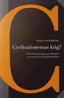 Civilisationernas krig? : En kritisk granskning av debatten om terrorism och fundamentalism