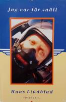 Jag var f&ouml;r sn&auml;ll