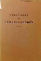 Utl&aring;tande av Ekmansn&auml;mnden i anledning av unders&ouml;kning r&ouml;rande omst&auml;ndigheter, som st&aring; i samband med herr C. G. Ekmans avg&aring;ng fr&aring;n statsminister&auml;mbetet i augusti 1932