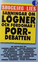 Shocking lies : Sanningar om l&ouml;gner och f&ouml;rdomar i porrdebatten