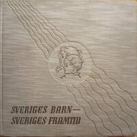 Sveriges barn - Sveriges framtid