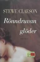 R&ouml;nndruvan gl&ouml;der : en roman om Tegn&eacute;r
