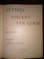 Lettres de Vincent Van Gogh a &Eacute;mile Bernard