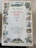 Carl Linn&aelig;i v&auml;stg&ouml;ta-resa : p&aring; riksens h&ouml;glovlige st&auml;nders befallning f&ouml;rr&auml;ttad &aring;r 1746 med anm&auml;rkningar uti ekonomien, naturkunnogheten, antikviteter, inv&aring;narnes seder och levnadss&auml;tt, med tillh&ouml;rige figurer