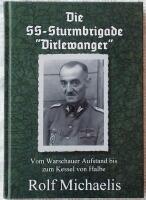 DIE SS-STURMBRIGADE "DIRLEWANGER"