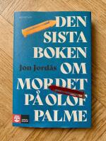 Den sista boken om mordet på Olof Palme