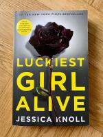 Luckiest Girl Alive