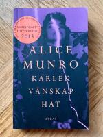 K&auml;rlek, v&auml;nskap, hat