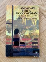 Landscape for a good woman - a story of two lives