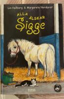 Alla &auml;lskar Sigge