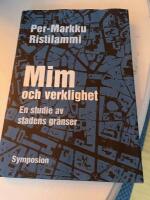 Mim och verklighet : en studie av stadens gr&auml;nser