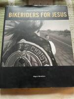 Bikeriders for Jesus : m&ouml;t Preacher Mike & the Christian Crusaders