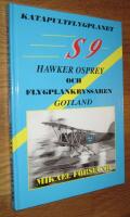 Katapultflygplanet S 9 Hawker Osprey och flygplankryssaren Gotland