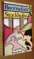 Brottsplats Stockholm 2 : kriminalhistorier fr&aring;n sena s&ouml;ndagskv&auml;llar i Radio Stockholm