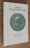 K&auml;llor till romersk vishet - texter och bilder fr&aring;n antiken