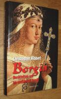 Borgia - ber&auml;ttelsen om en ondskefull familj