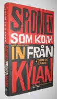 Spionen som kom in fr&aring;n kylan