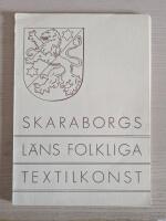Skaraborgs l&auml;ns folkliga textilkonst