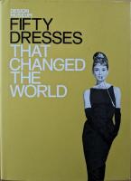 Fifty dresses that changed the world