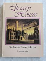 Literary houses : [ten famous houses in fiction]
