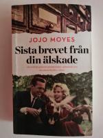 Sista brevet fr&aring;n din &auml;lskade