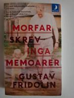 Morfar skrev inga memoarer